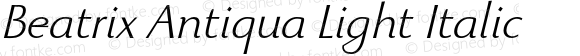 Beatrix Antiqua Light Italic