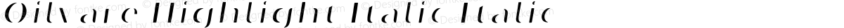 Oilvare Highlight Italic Italic