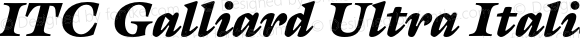 ITC Galliard Ultra Italic