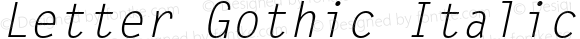 Letter Gothic Italic