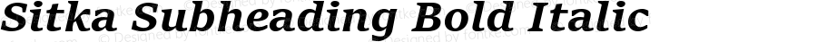 Sitka Subheading Bold Italic