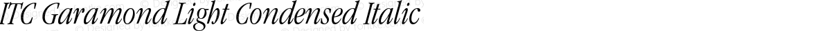 ITC Garamond Light Condensed Italic