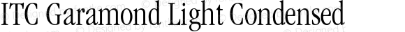 ITC Garamond Light Condensed