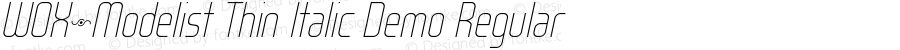 WOX~Modelist Thin Italic Demo