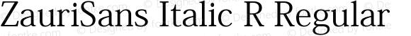 ZauriSans Italic R Regular