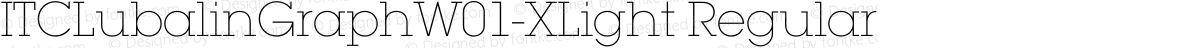 ITCLubalinGraphW01-XLight Regular