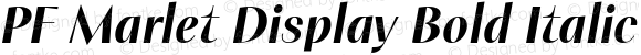 PF Marlet Display Bold Italic