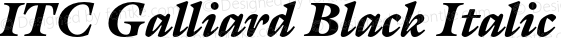 ITC Galliard Black Italic