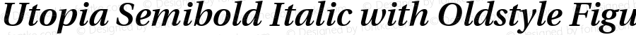 Utopia Semibold Italic with Oldstyle Figures