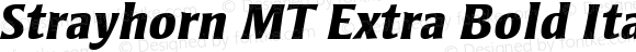 Strayhorn MT Extra Bold Italic