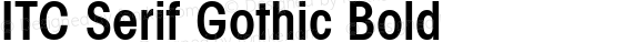 ITC Serif Gothic Bold