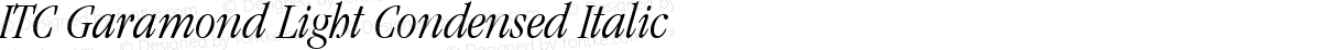 ITC Garamond Light Condensed Italic