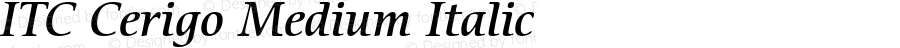 ITC Cerigo Medium Italic