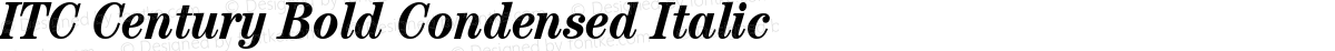 ITC Century Bold Condensed Italic