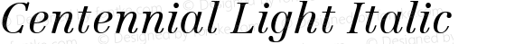 Linotype Centennial 46 Light Italic Oldstyle Figures