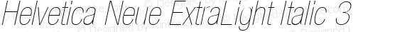 Helvetica Neue ExtraLight Italic 3