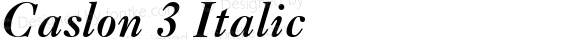 Caslon 3 Italic