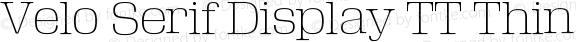 Velo Serif Display TT Thin