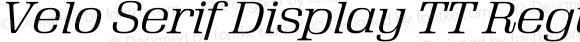 Velo Serif Display TT Regular Italic