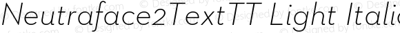 Neutraface2TextTT Light Italic