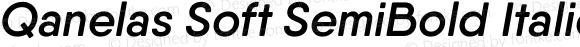 Qanelas Soft SemiBold Italic Regular Version 1.000;PS 001.000;hotconv 1.0.88;makeotf.lib2.5.64775