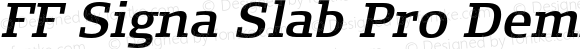 FF Signa Slab Pro DemiBold Italic