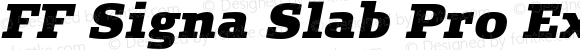 FF Signa Slab Pro ExtraBlack Italic Version 7.504; 2012; Build 1023;com.myfonts.easy.fontfont.signa-slab-pro.pro-extrablack-italic.wfkit2.version.4fuV