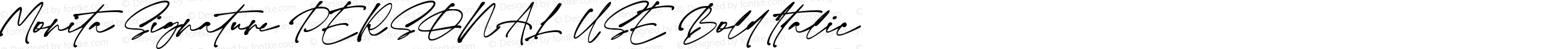 Monita Signature PERSONAL USE Bold Italic