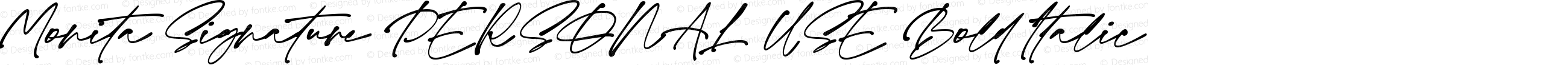 Monita Signature PERSONAL USE Bold Italic