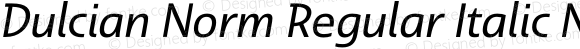 Dulcian Norm Regular Italic Norm Regular Italic