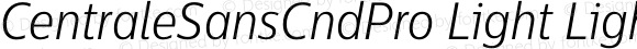 CentraleSansCndPro Light Light Italic