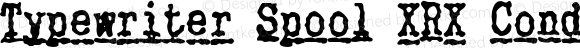 Typewriter Spool XRX Condensed Bold Italic