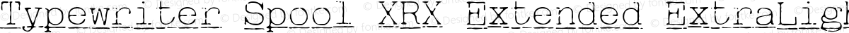 Typewriter Spool XRX Extended ExtraLight Italic