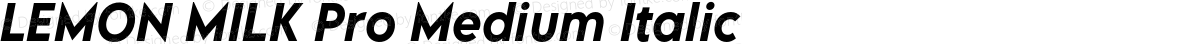 LEMON MILK Pro Medium Italic