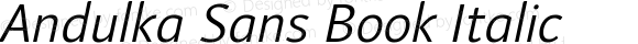 Andulka Sans Book Italic Version 1.000 2021 | web-ttf