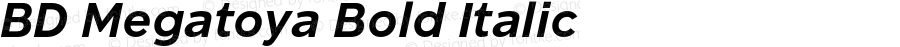 BD Megatoya Bold Italic