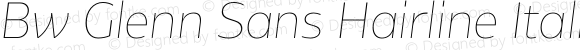 Bw Glenn Sans Hairline Italic