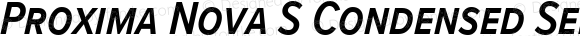 Proxima Nova S Condensed Semibold Italic