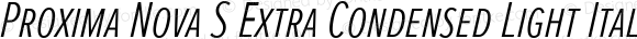 Proxima Nova S Extra Condensed Light Italic