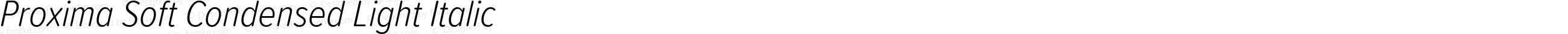 Proxima Soft Condensed Light Italic