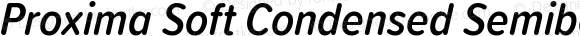 Proxima Soft Condensed Semibold Italic
