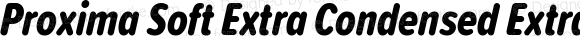 Proxima Soft Extra Condensed Extrabold Italic