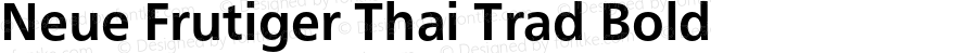 Neue Frutiger Thai Trad Bold