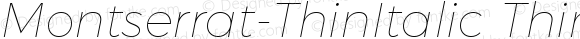 Montserrat-ThinItalic ThinItalic