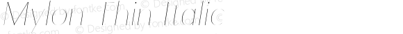 Mylon Thin Italic