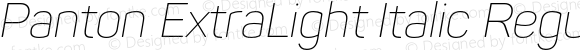 Panton ExtraLight Italic Regular