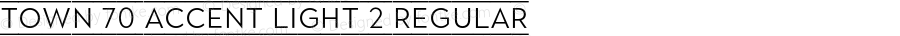 Town 70 Accent Light 2 Regular Version 1.000;PS 001.000;hotconv 1.0.88;makeotf.lib2.5.64775