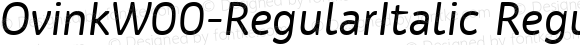 OvinkW00-RegularItalic Regular Version 1.00