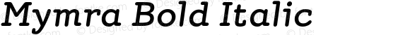 Mymra Bold Italic