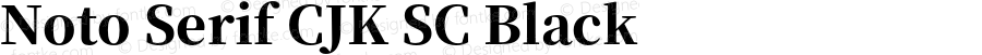 Noto Serif CJK SC Black